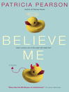 Cover image for Believe Me